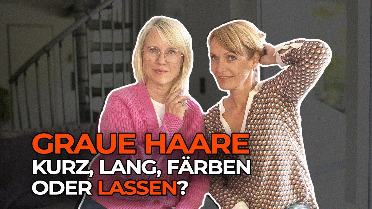 Graue Haare - färben, aufpeppen oder lassen?