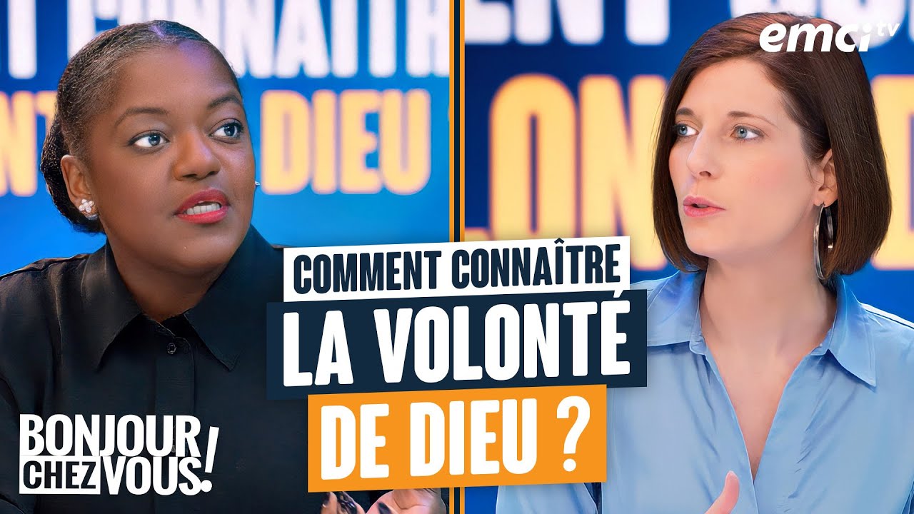 Comment connaître la volonté de Dieu ? - Bonjour chez vous !