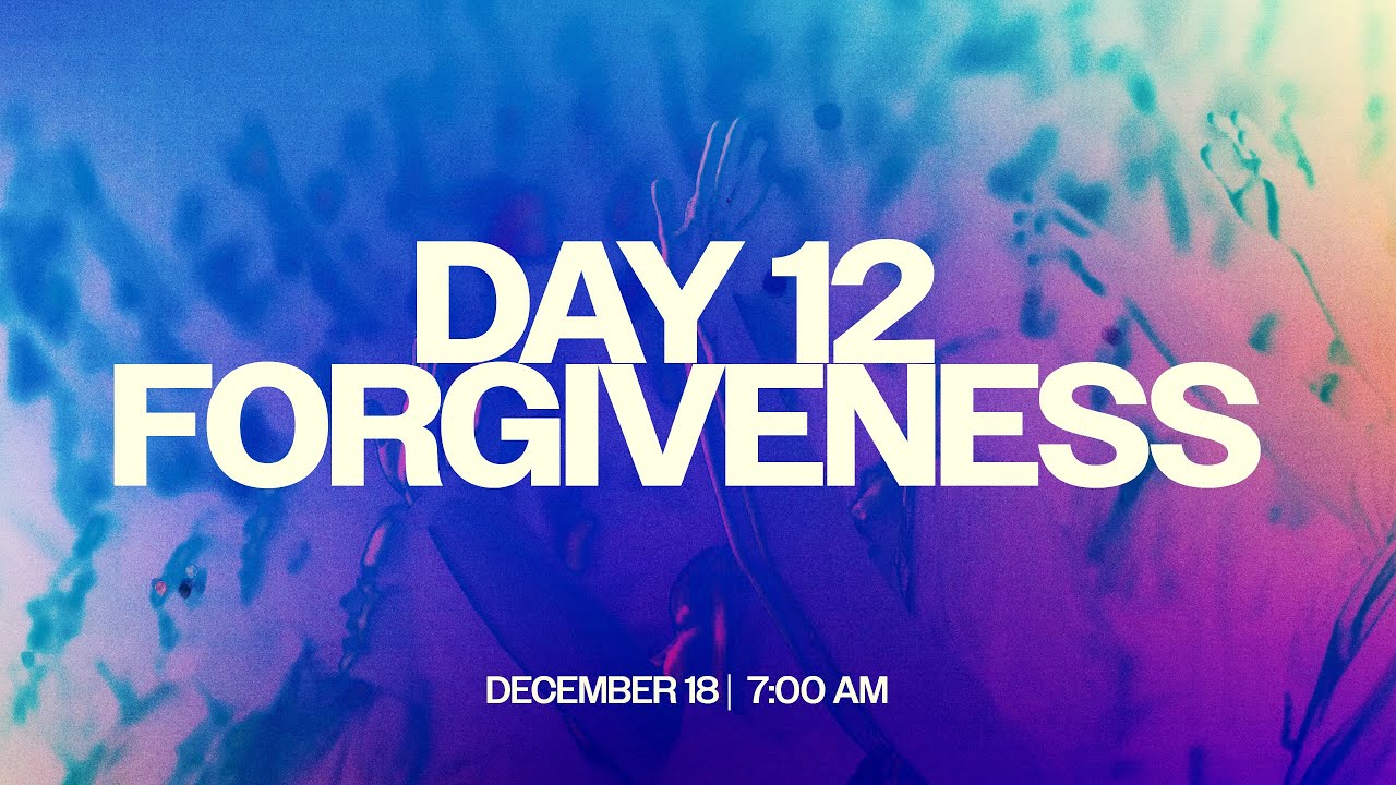 Day 12 of our 21 Days of Prayer!