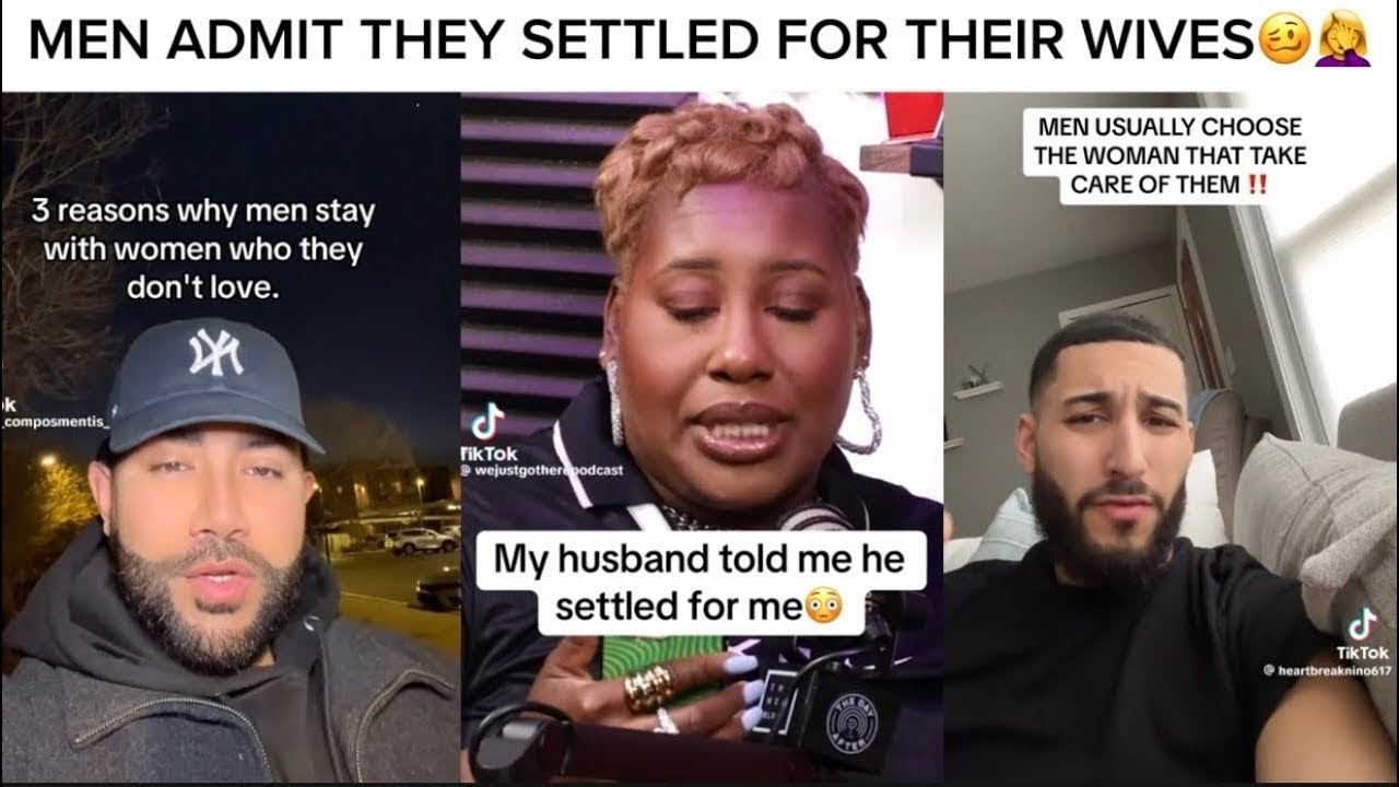 MEN ADMIT THEY “SETTLED” FOR THEIR WIVES🥴🤦‍♀️ WOMEN THEY FIND UNATTRACTIVE/ DON’T LOVE‼️💔