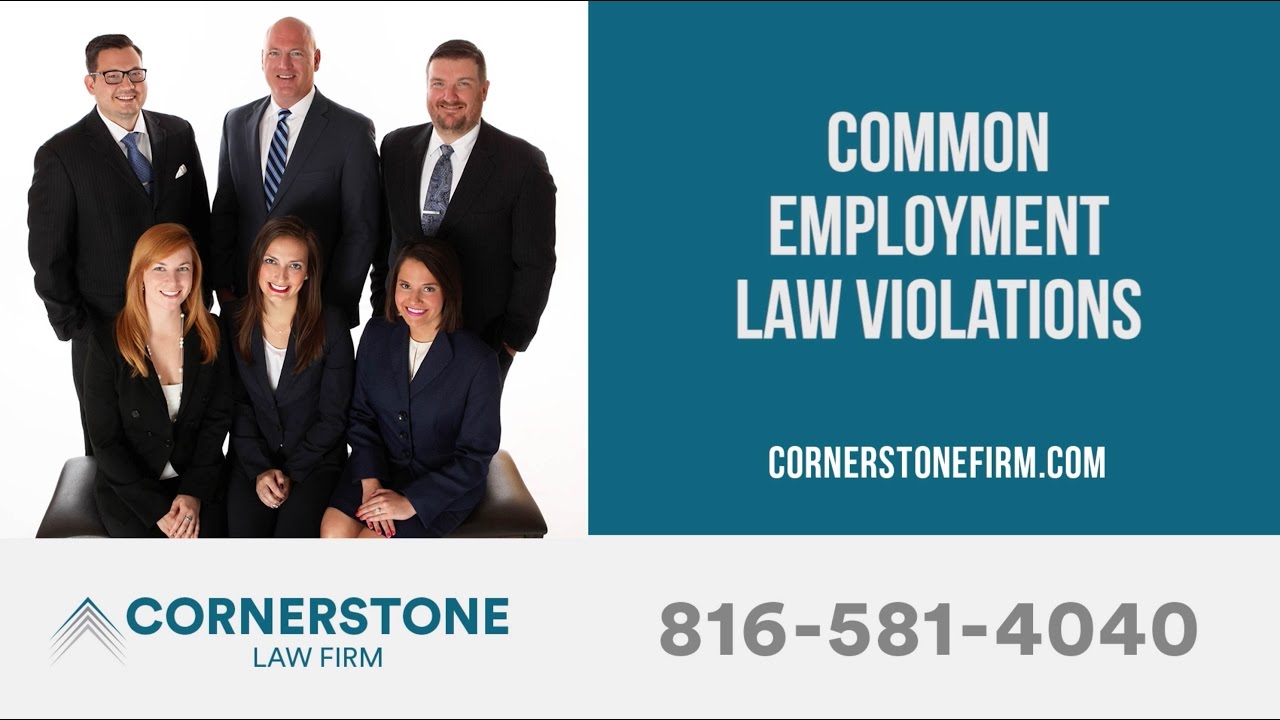 Common Employment Law Violations | Kansas City Employment Lawyer - 816-581-4040