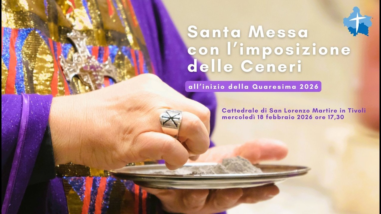 Santa Messa con il rito dell’imposizione delle Ceneri all'inizio della Quaresima 2026