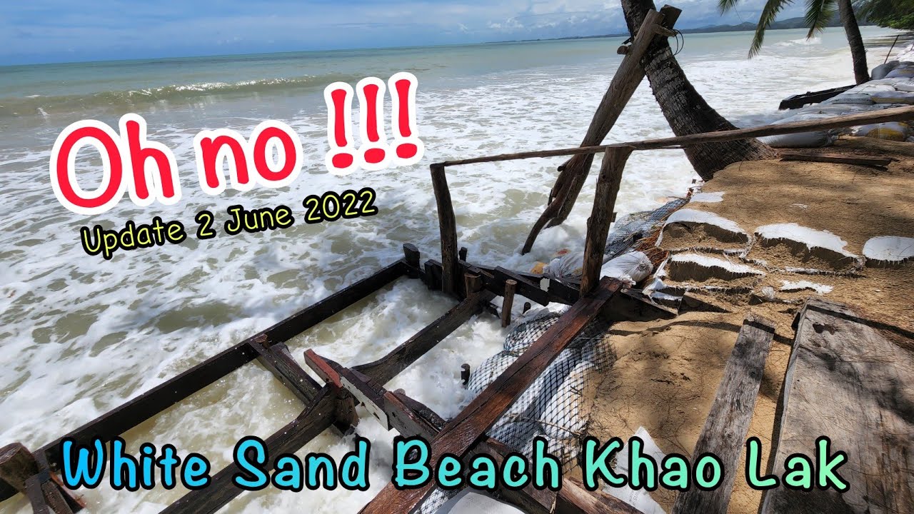 Update!! How's Coconut Beach | White sand beach Khao Lak Thailand update 2 June 2022