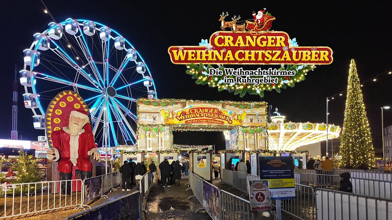 Reportage Cranger Weihnachtszauber - Die Weihnachtskirmes im Ruhrgebiet 20.11.2025 - 30.12.2025
