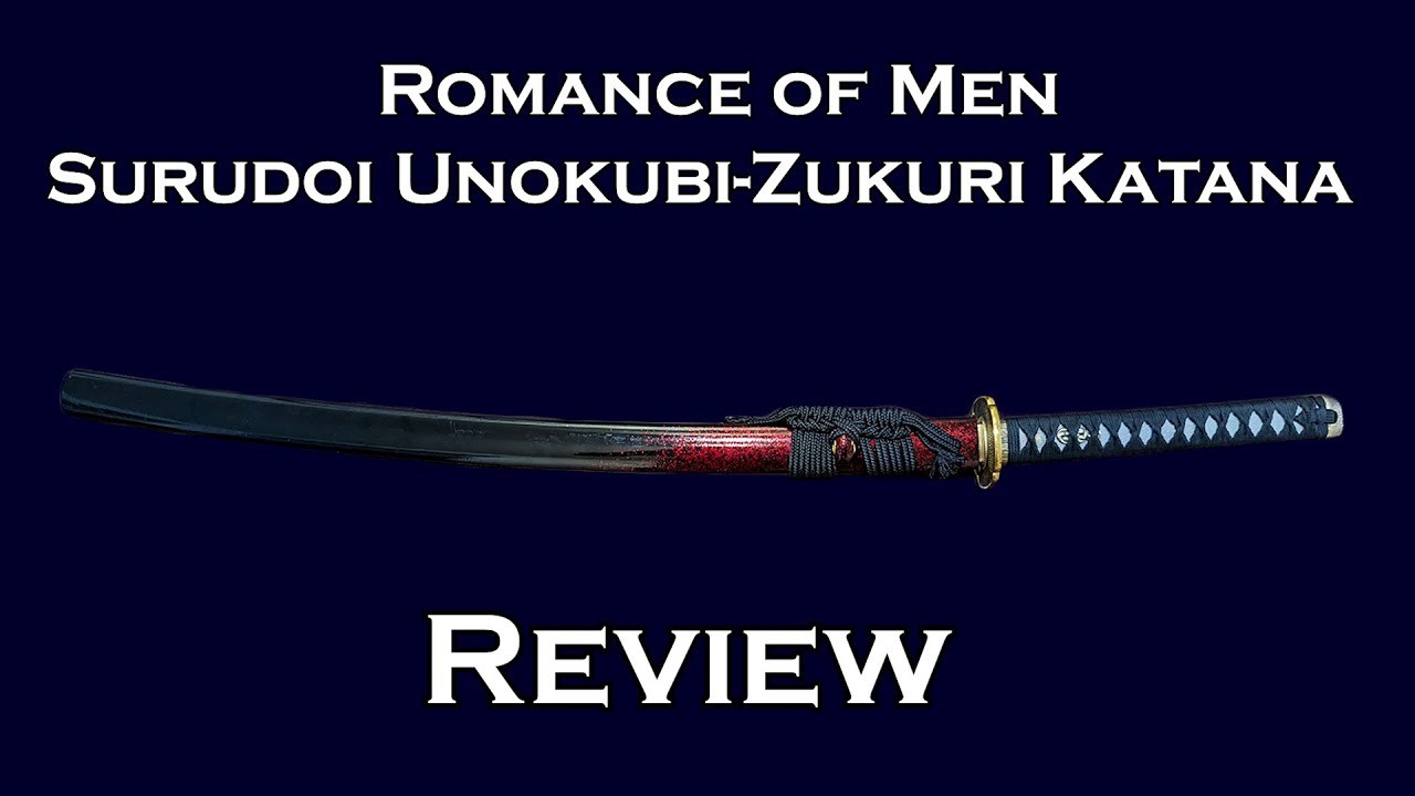 Romance Of Men Surudoi Unokubi-Zukuri Katana Review
