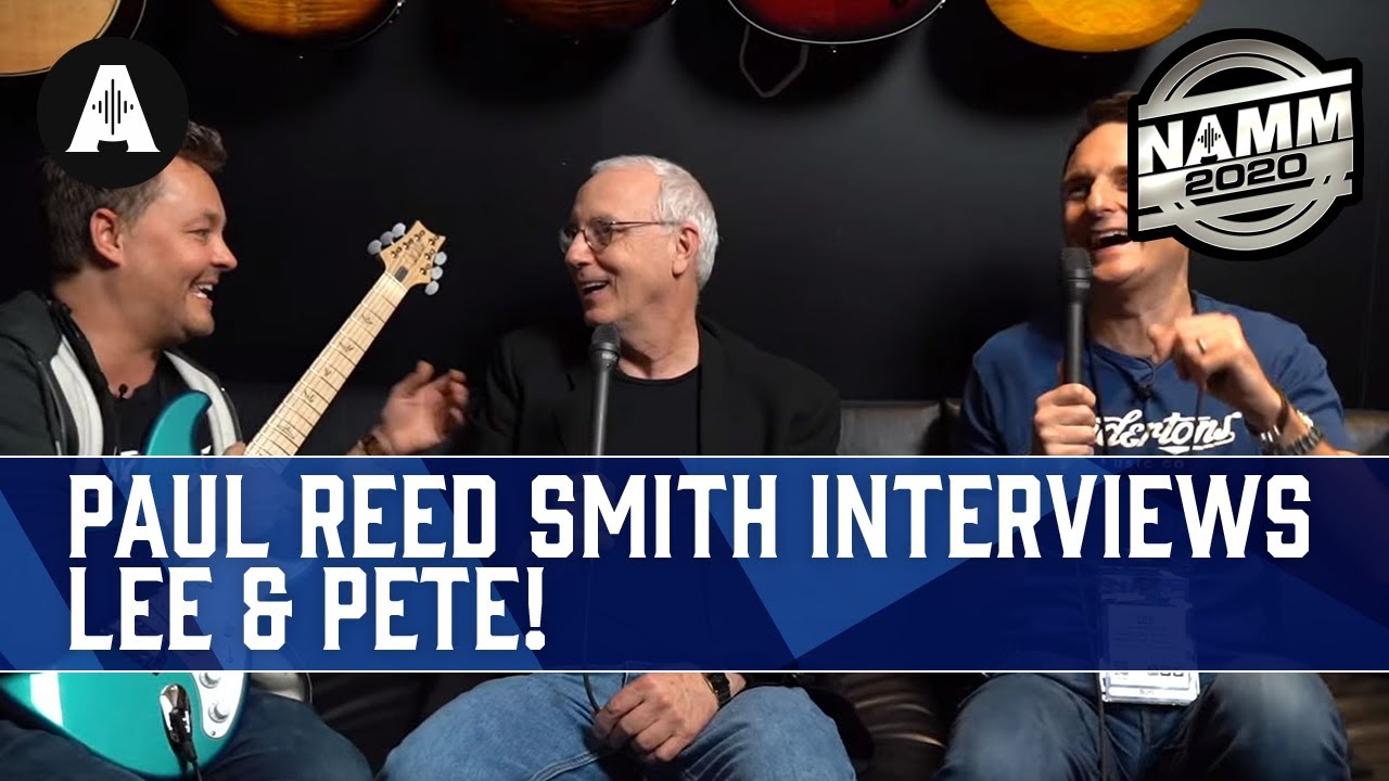 Paul Reed Smith Interviews Lee & Pete! - NAMM 2020