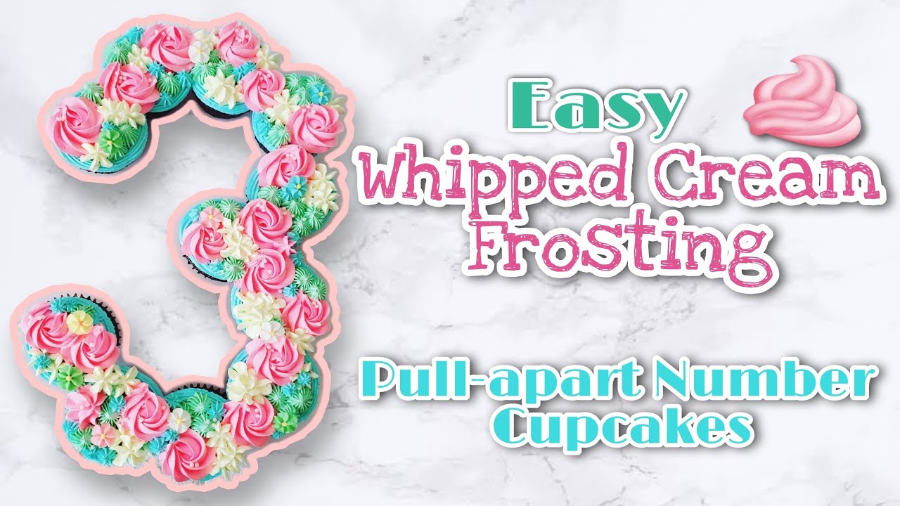 Easy Everwhip Whipped Cream Frosting | Number Cupcakes for Beginners