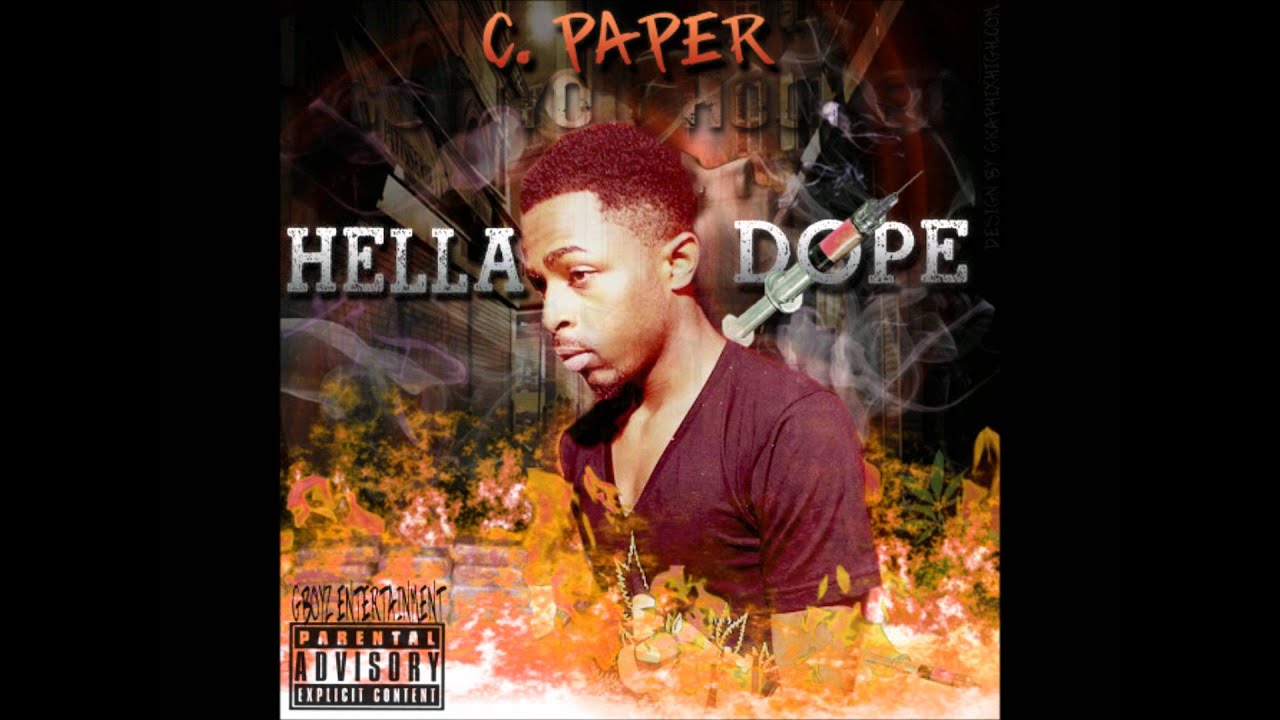 C Paper Ft. Sean Bless - Blowin My Smoke ( HELLA DOPE MIXTAPE )