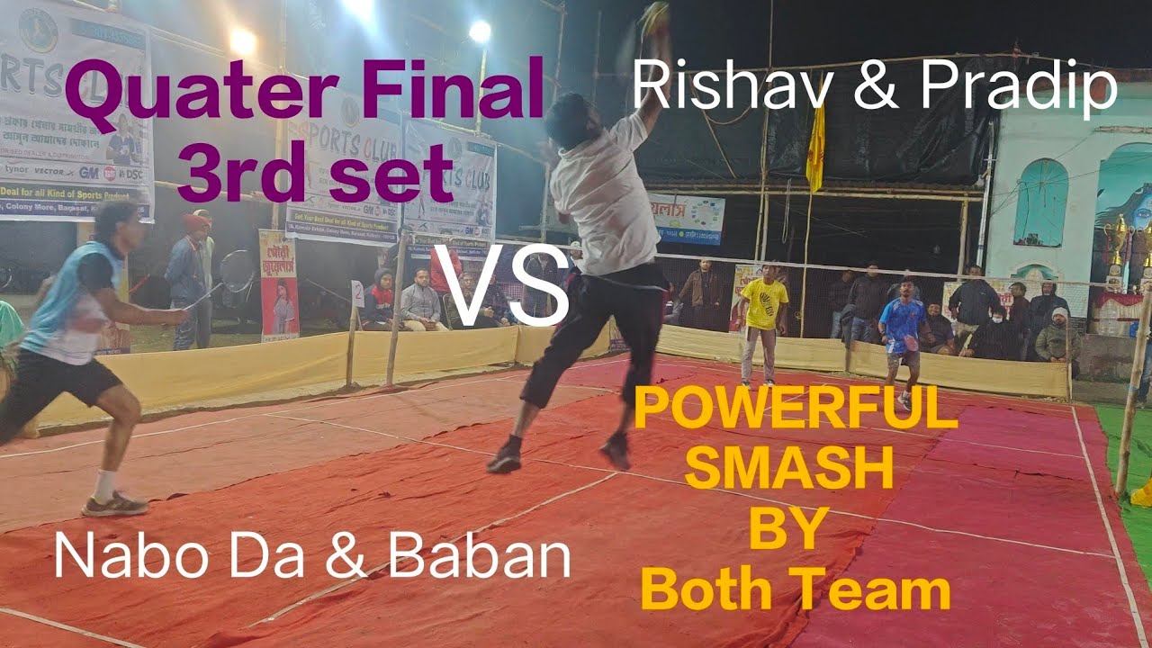 Rishav & Pradip vs Nabo Da Baban. 3rd set Quater Final. #badminton #badmintonplayer #badminton