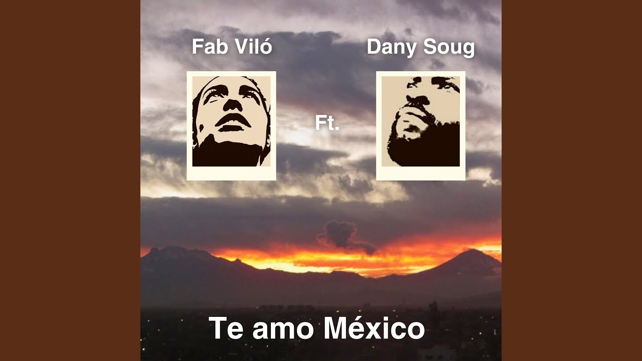 Te amo M&eacute;xico