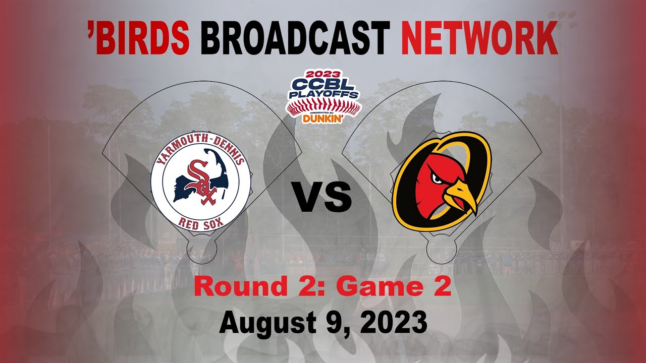 Orleans Firebirds vs. Yarmouth-Dennis Red Sox: CCBL Playoffs East Division Championship (Game Two)