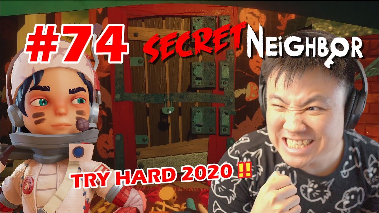 CLUTCH SENDIRIAN LAGI !? - Secret Neighbor [Indonesia] #74