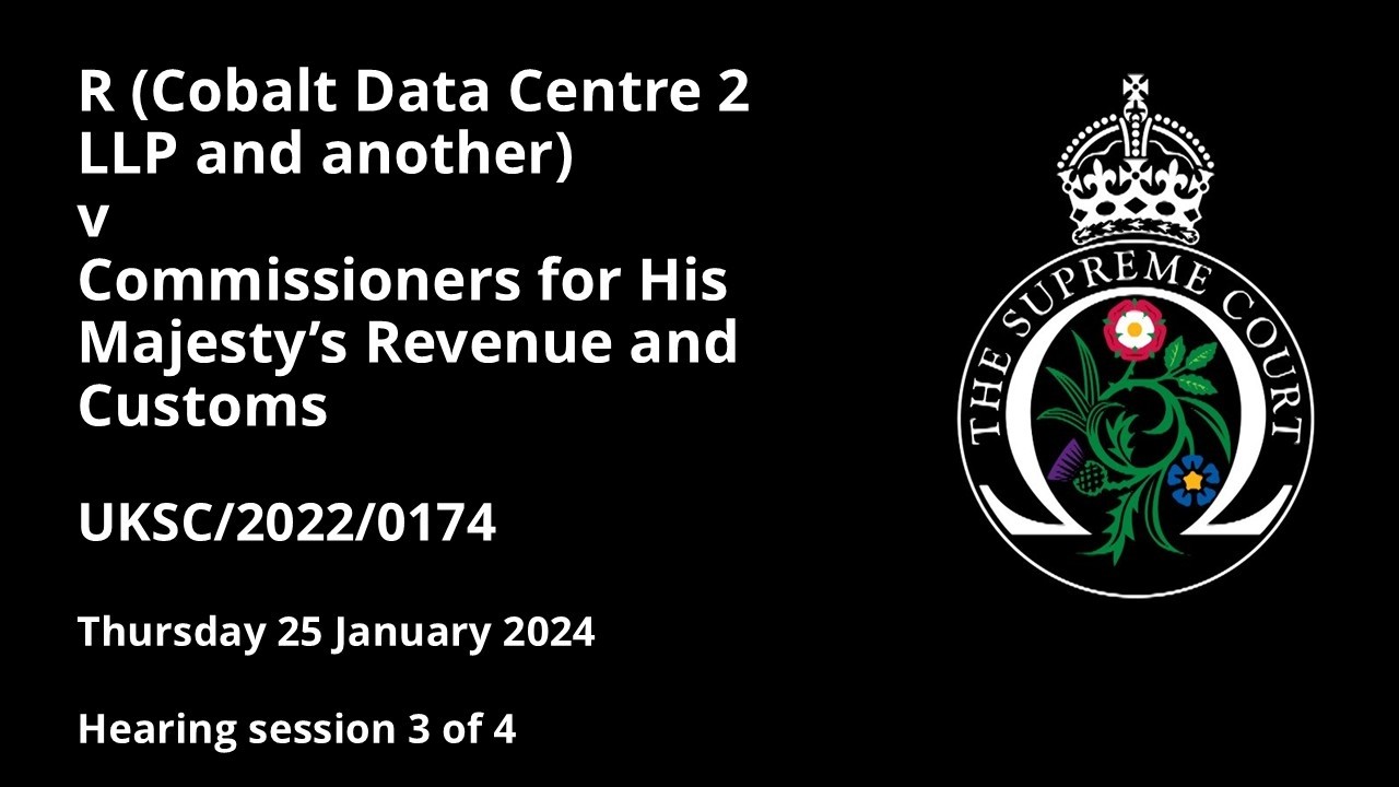 R (Cobalt Data Centre 2 LLP and another) v Commissioners for HM Revenue and Customs