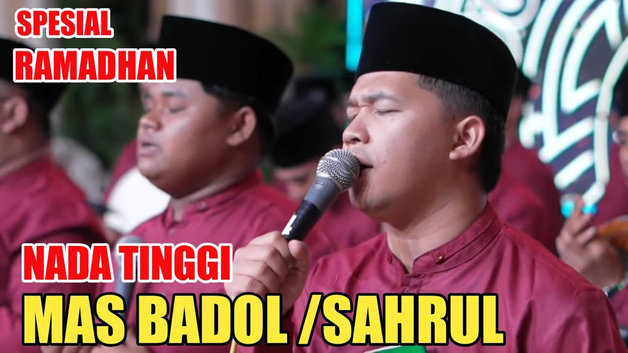 SABILU TAUBAH SPESIAL RAMADHAN NADA TINGGI MAS BADOL / SAHRUL