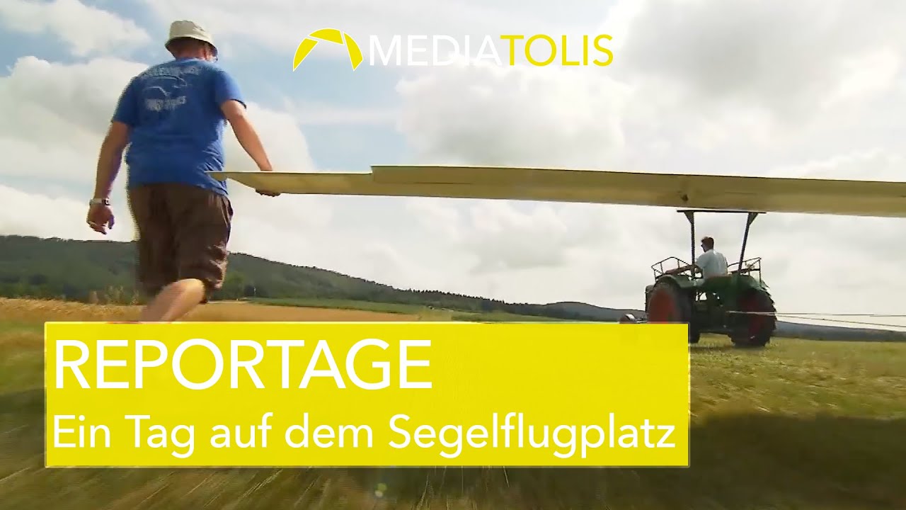REPORTAGE - Ein Tag auf dem Segelflugplatz