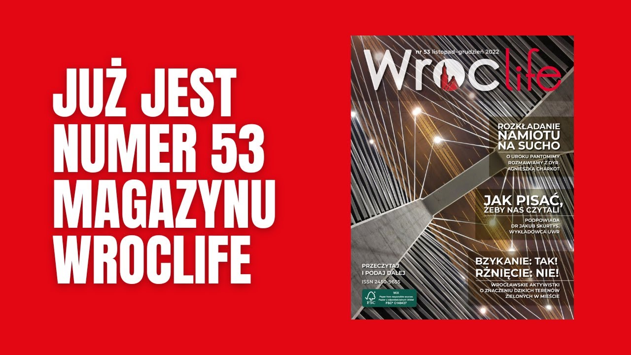 Magazyn Wroclife nr 53 - O czym w nim przeczytamy?