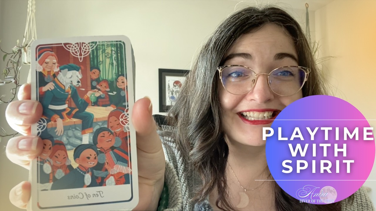 Playtime with Spirit - and wow ✨ if this found you, this is your message!
