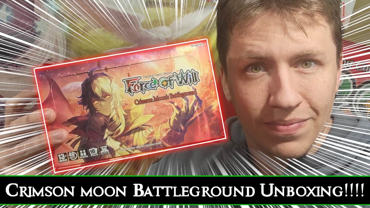 So Many Options!! Crimson Moon Battleground Box Opening : Force of Will (TCG)