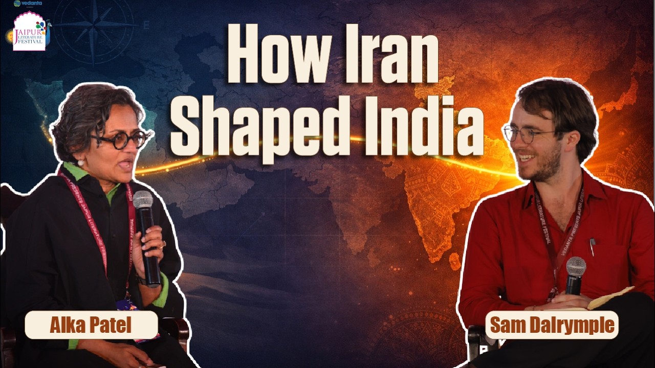 Iran to India | Alka Patel in conversation with Sam Dalrymple
