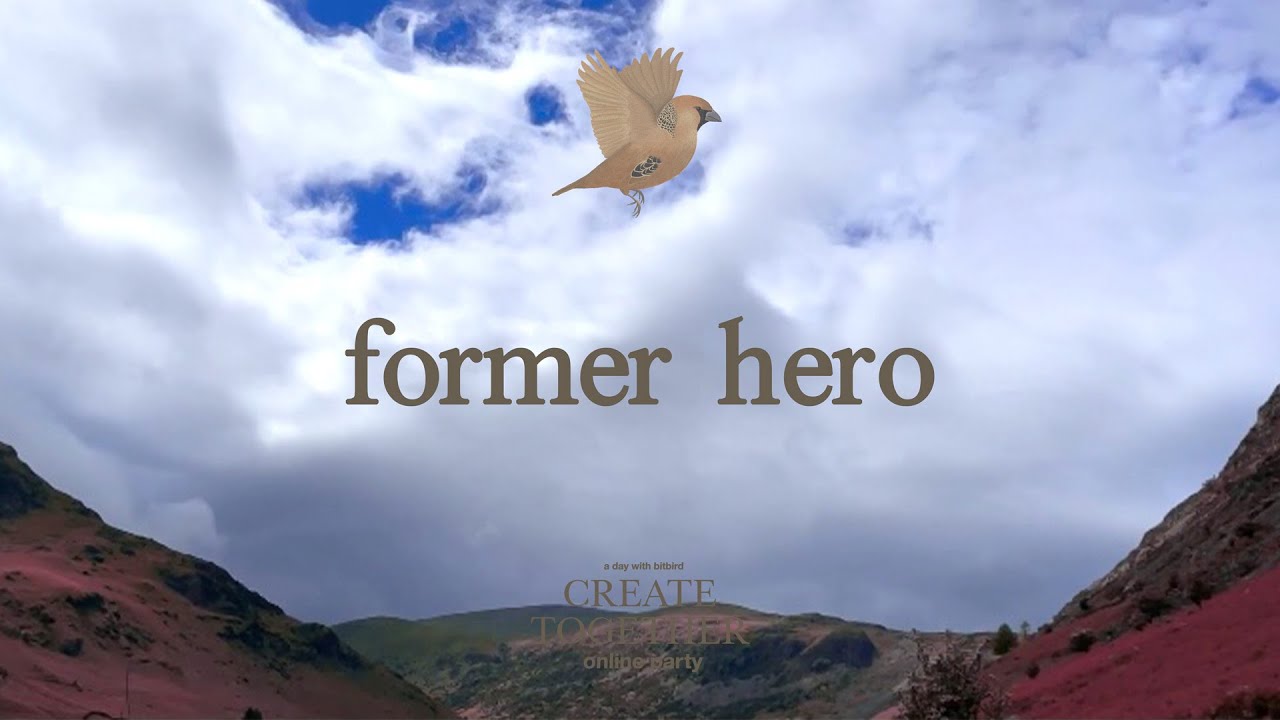 Former Hero @ Create together online party (FULL MIX)