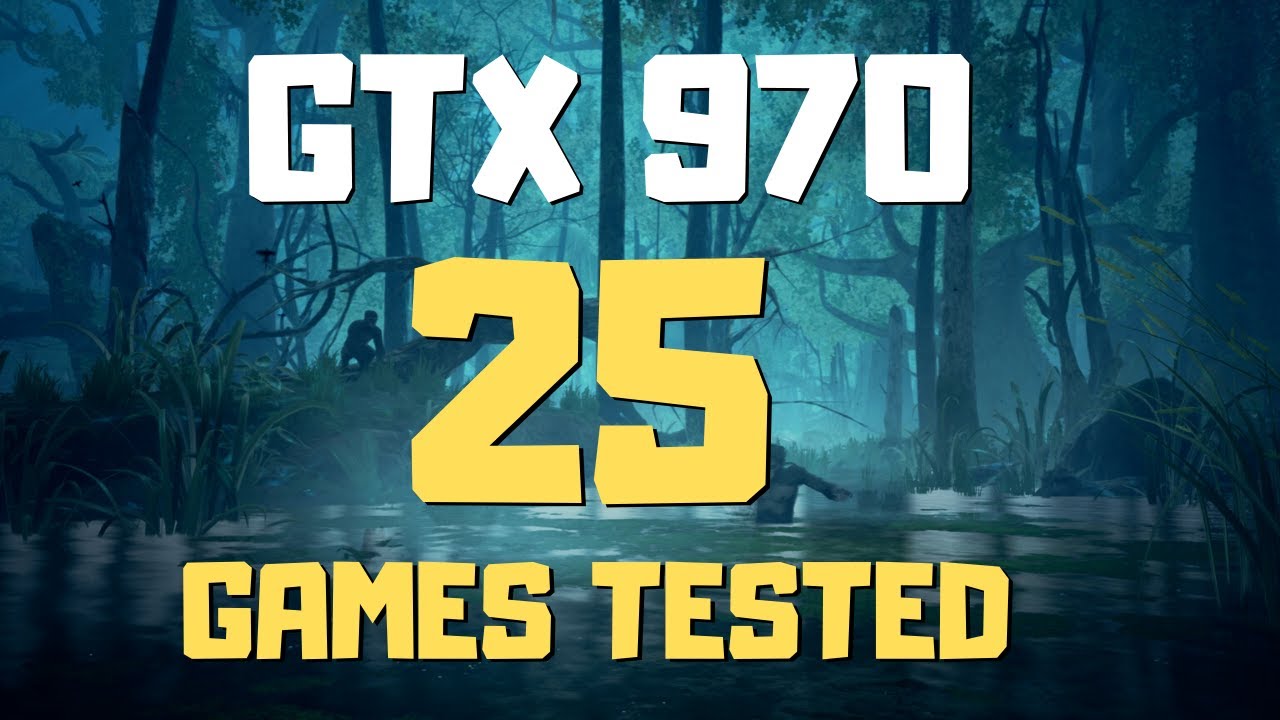 Gtx 970 G1 Gaming Performance Benchmark In 2019 - 25 Games Tested