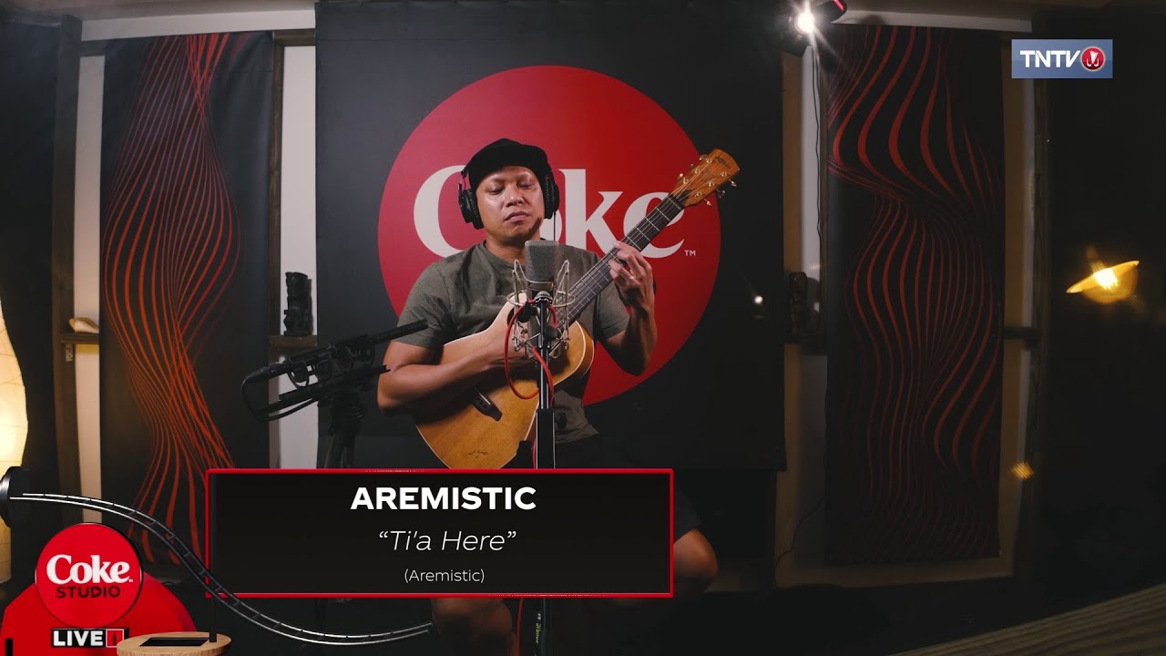 AREMISTIC - Ti'a Here (Coke Studio LiVe)