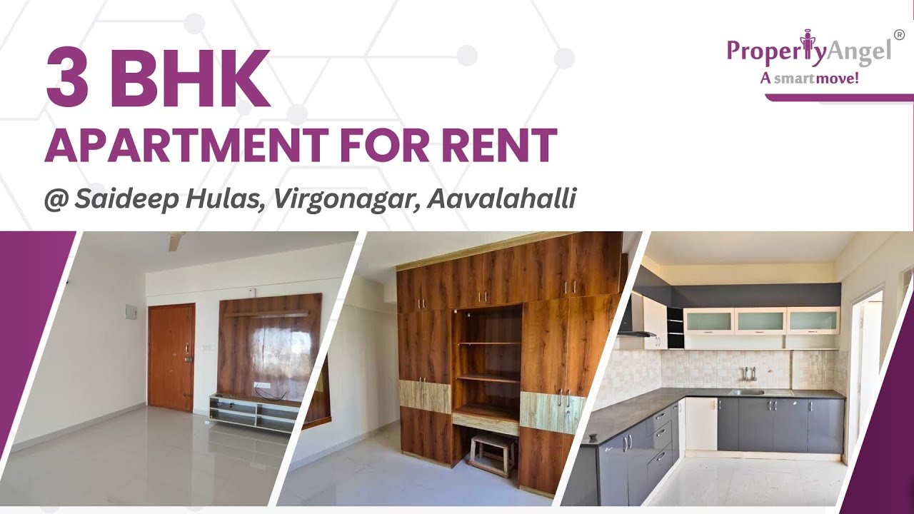 3 BHK Apartment for Rent in | Aavalahalli, Bangalore | Saideep Hulas | PropertyAngel (9740)