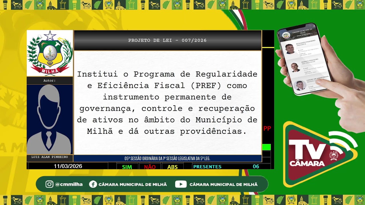 5ª SESSÃO ORDINÁRIA DO 1º PERÍODO DE 2026 DA CÂMARA MUNICIPAL DE MILHÃ (11/03/2026)