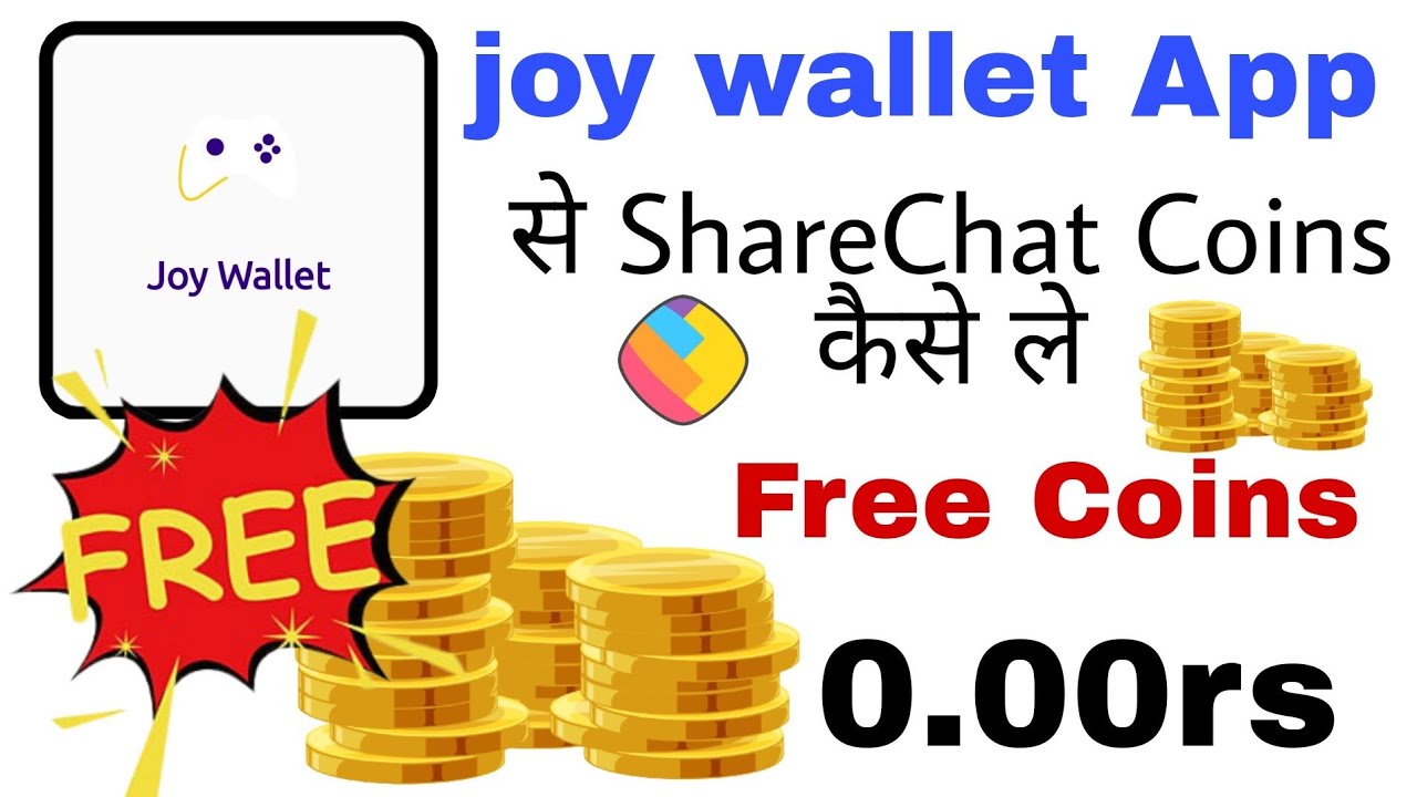 sharechat free coins joy wallet App se lee || Joy wallet App se Paisa kaisa kamaye #freecoins