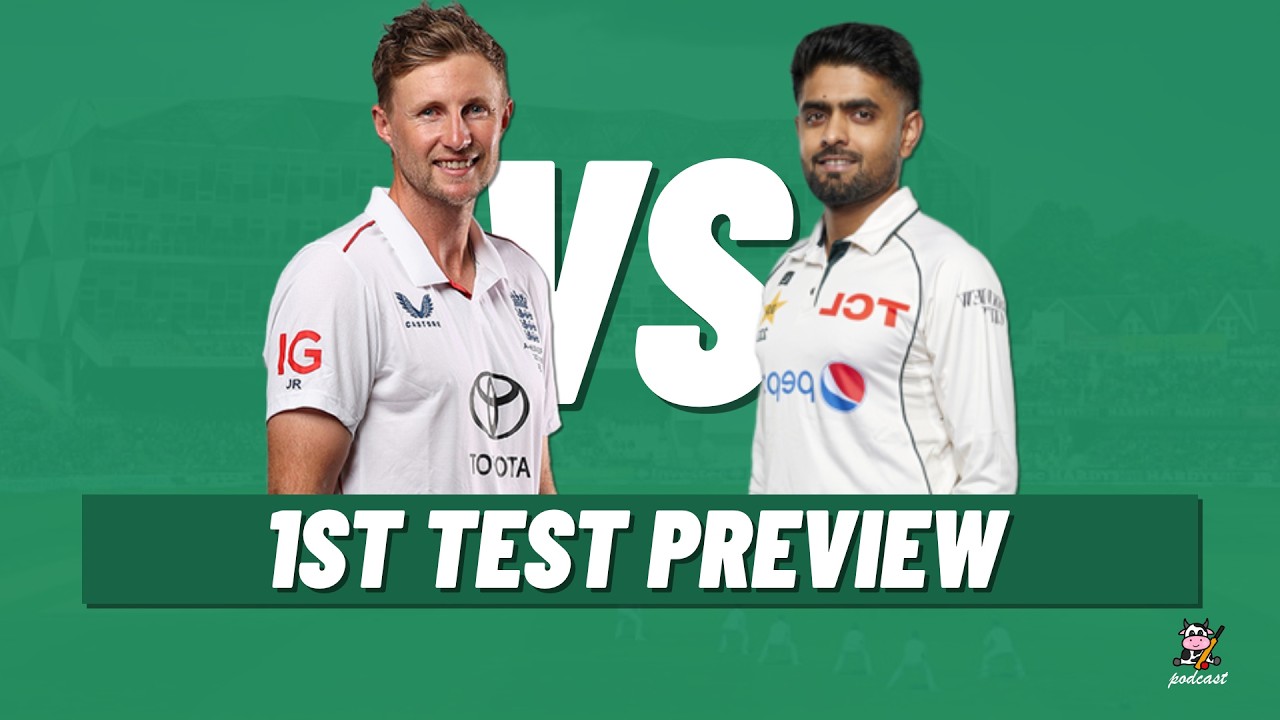 England vs Pakistan 1st Test Preview: Who Wins? | From Cow Corner #4
