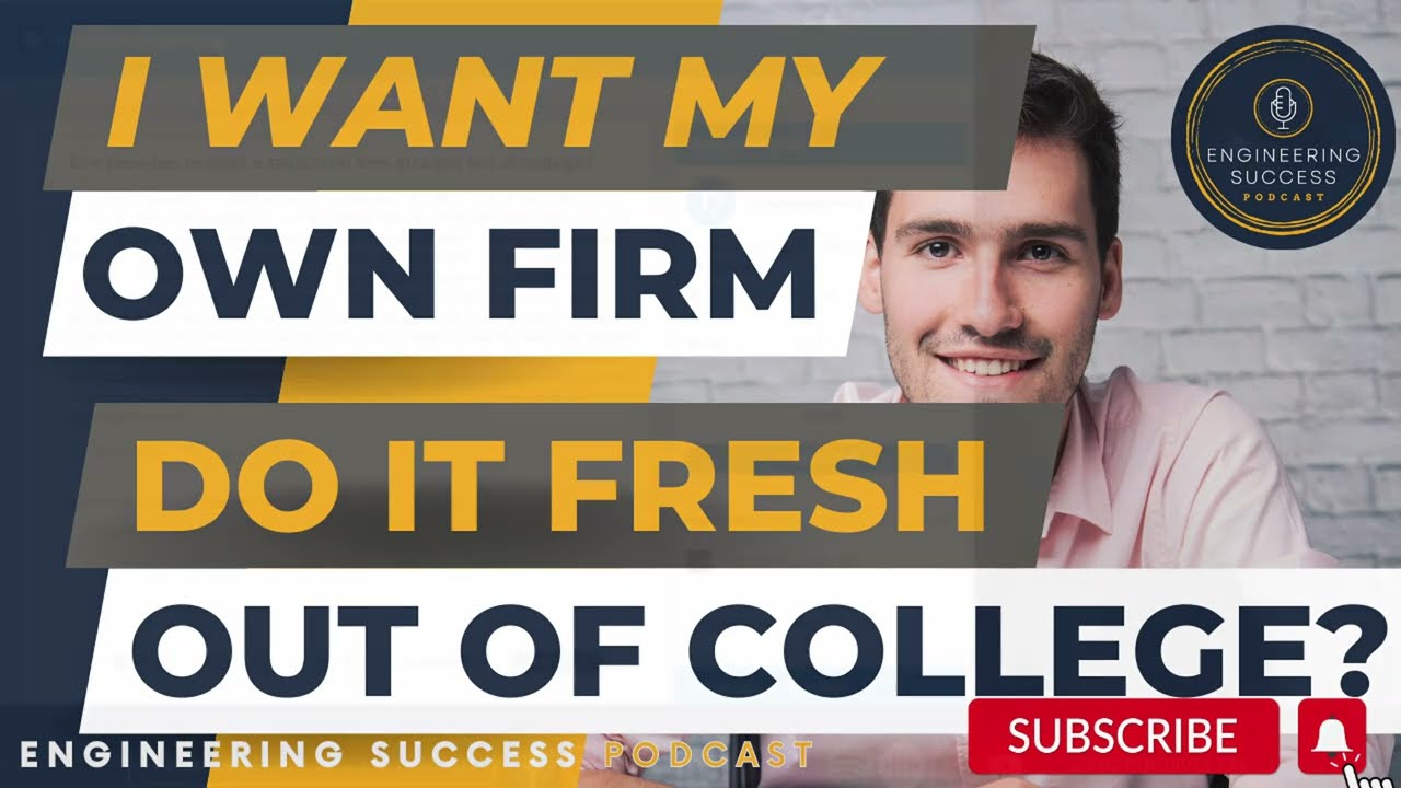 Can You Start a Structural Engineering Firm Straight Out of College?