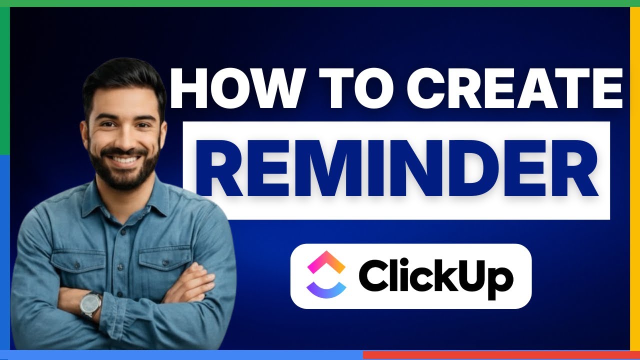 Как создать напоминание в ClickUp [ПОЛНОЕ РУКОВОДСТВО]