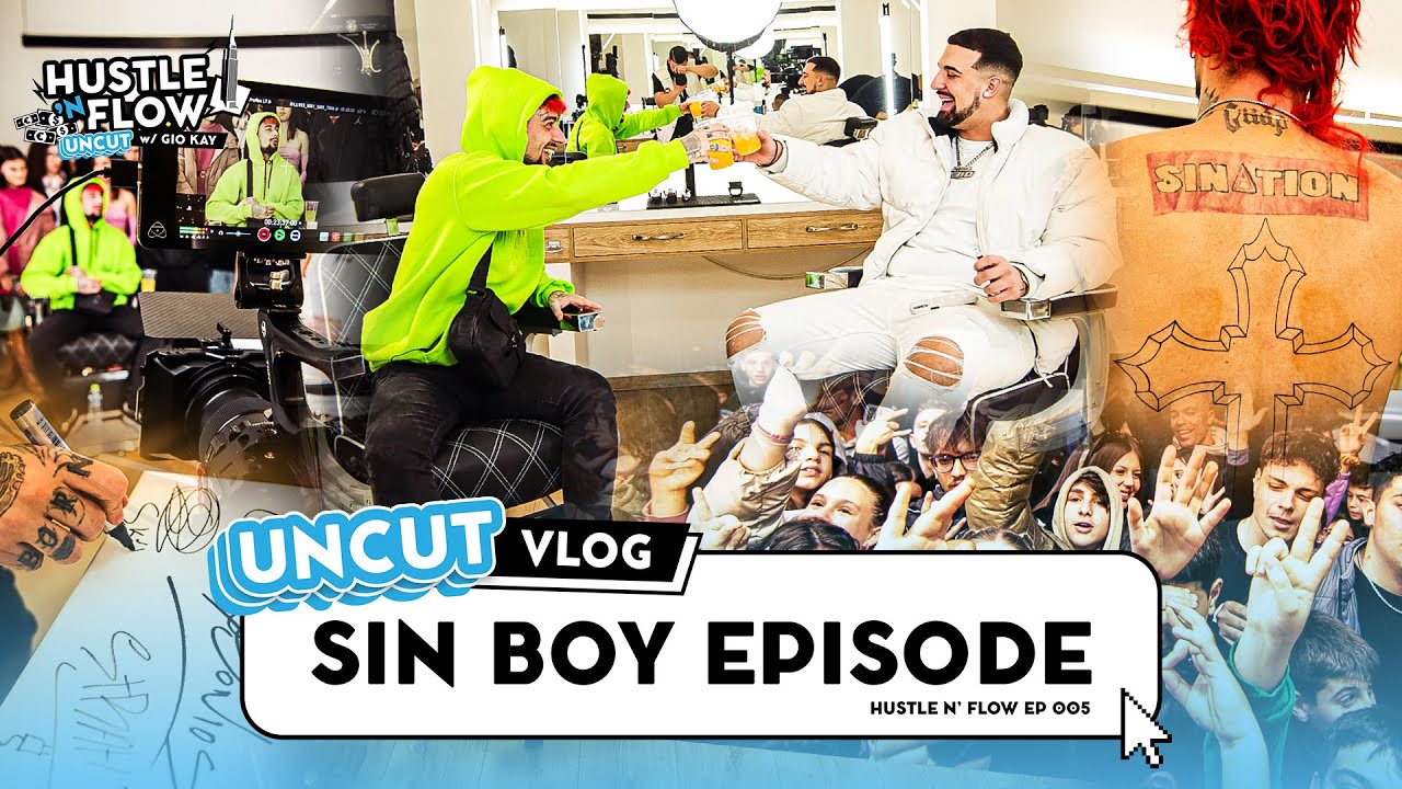SINBOY VLOG | Hustle N Flow Uncut w/ Gio Kay #005