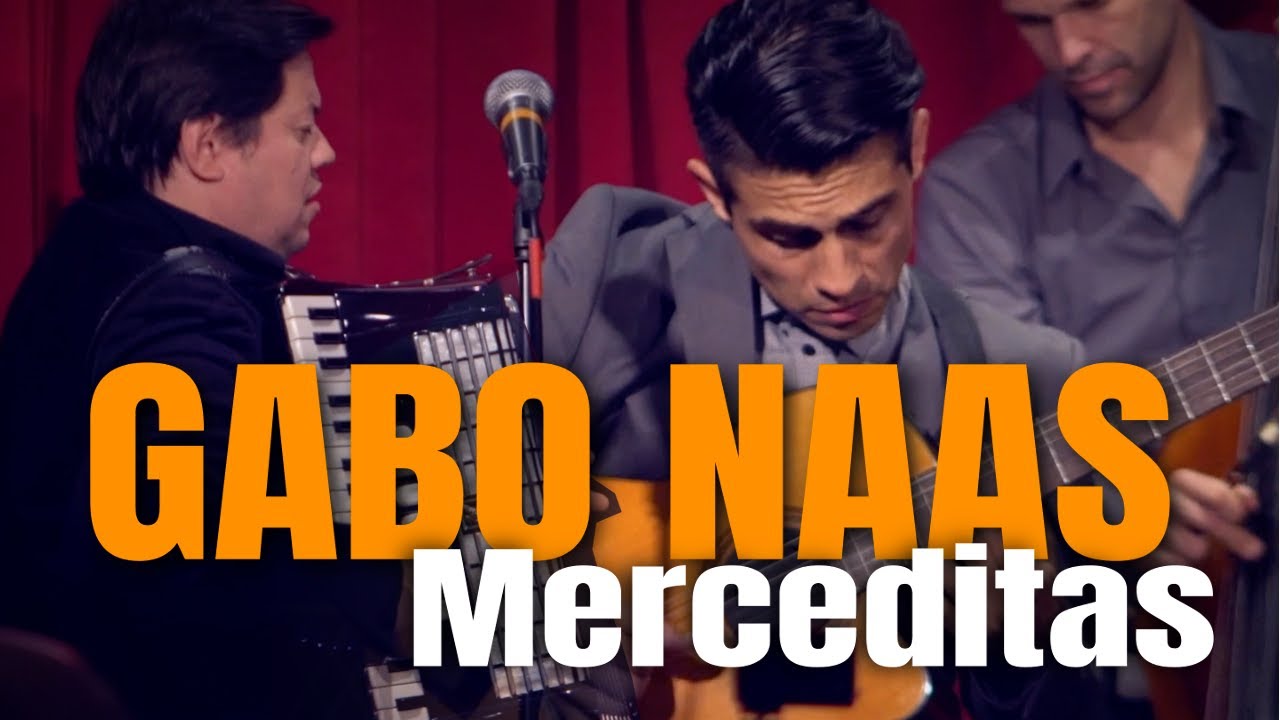 Gabo Naas - Merceditas (Ram&oacute;n Sixto R&iacute;os)