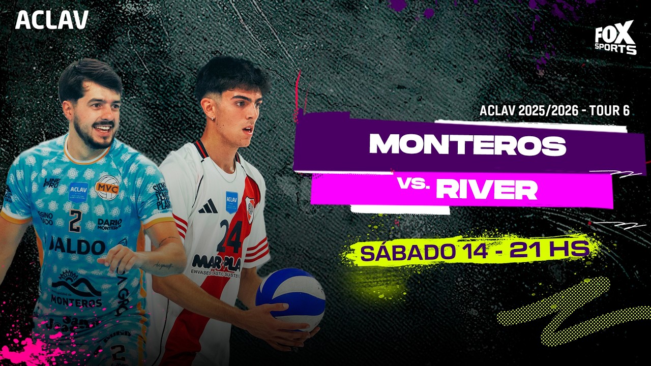 EN VIVO 🔴 || MONTEROS vs RIVER PLATE - VÓLEY ACLAV 2025/2026 TOUR 6