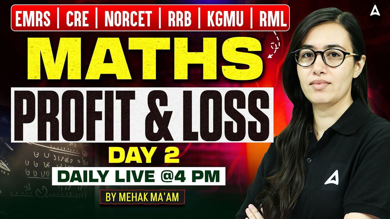RRB, NORCET, CRE, RML, KGMU & EMRS | Math's Profit & Loss Class #2 | Non Nursing Math #NonNursing