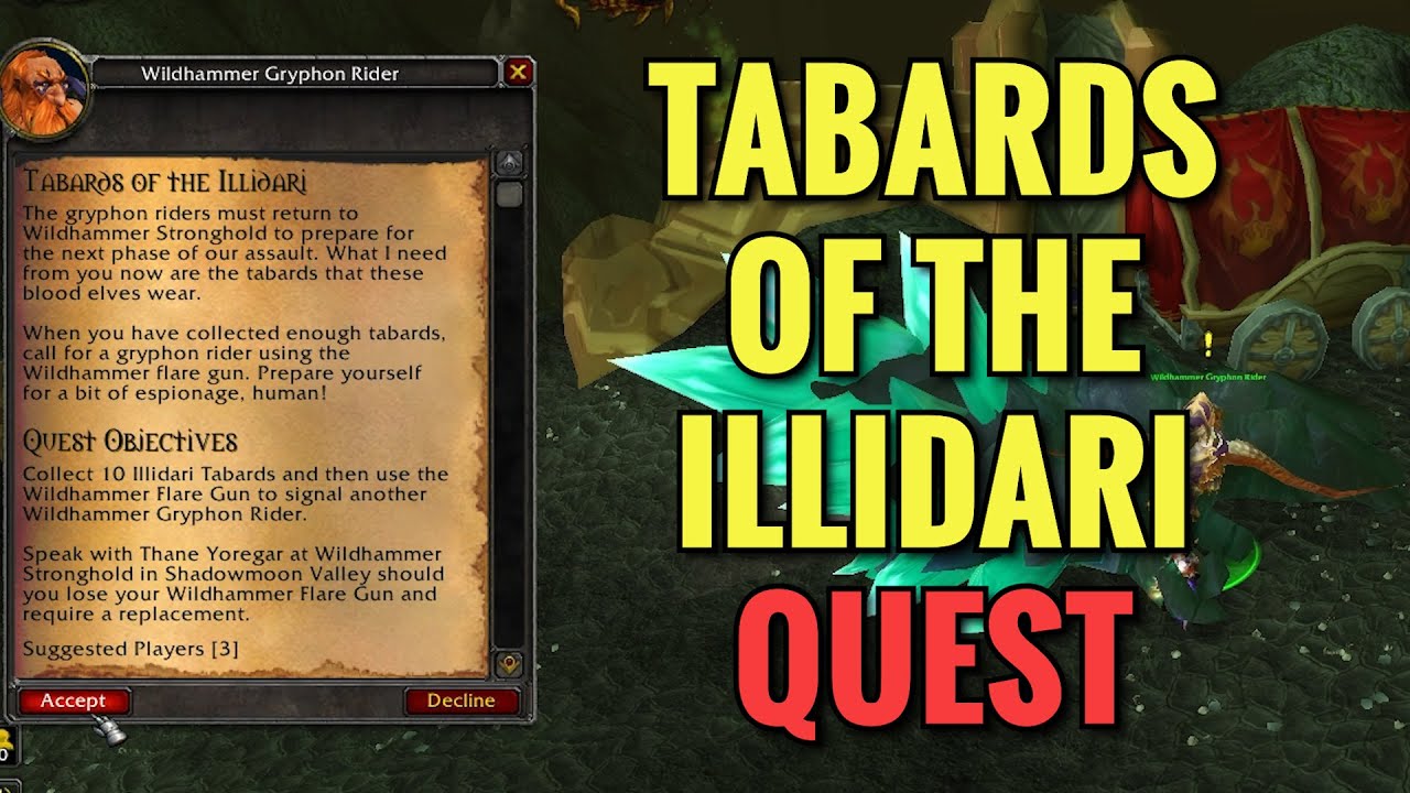 Tabards Of The Illidari Quest (WoW TBC)