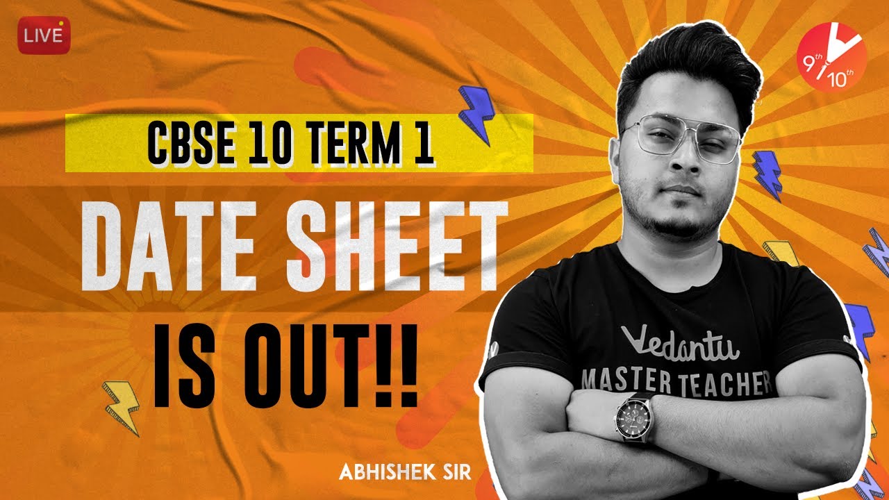 CBSE Latest News🤔!! Class 10 Term 1 Date Sheet (2021-2022) is Out Now!! Check Out!! Vedantu