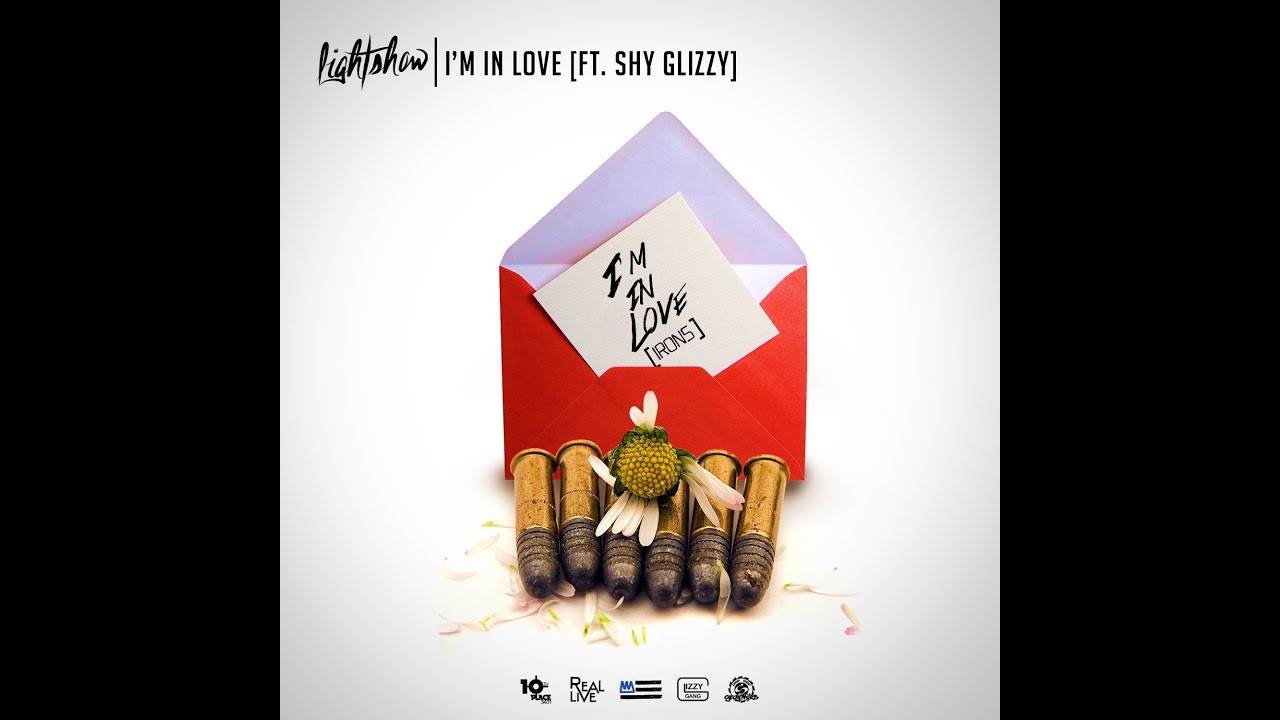 Lightshow x Shy Glizzy - I'm In Love (Irons)