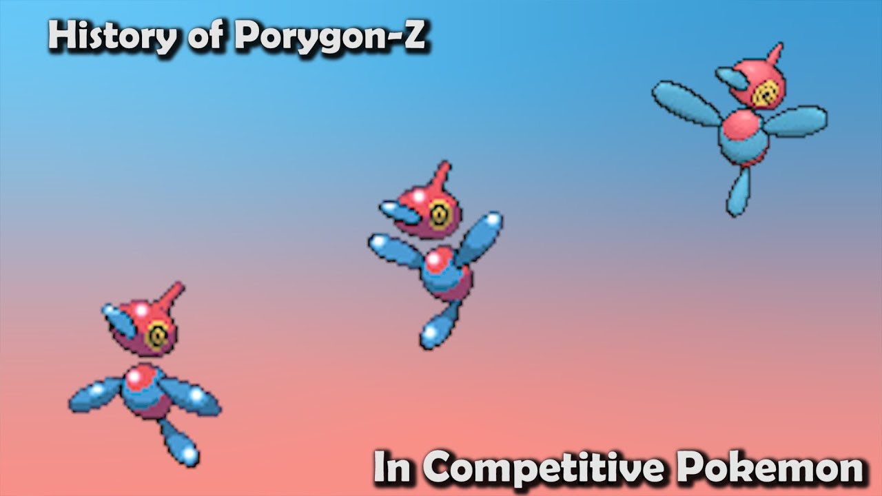 How GOOD was Porygon-Z ACTUALLY? - History of Porygon-Z in Competitive Pokemon (Gens 4-6)