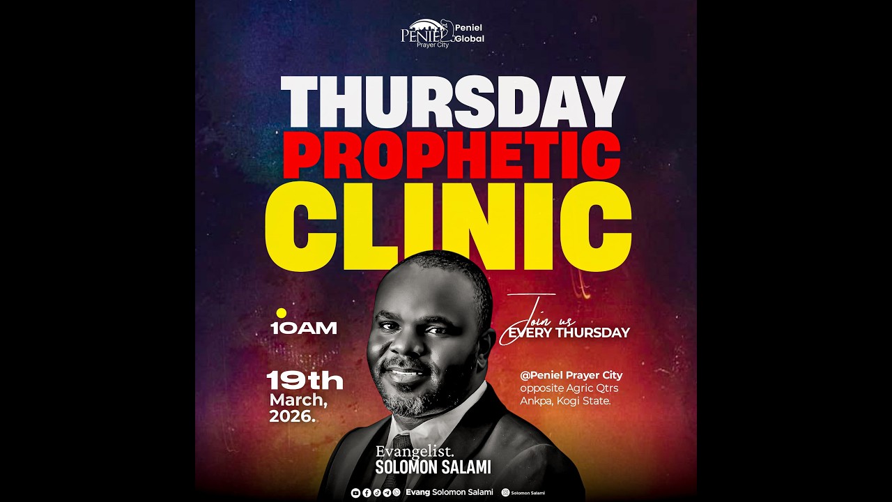 THURSDAY PROPHETIC CLINICEVANG. SOLOMON SALAMI 19TH MARCH 2026