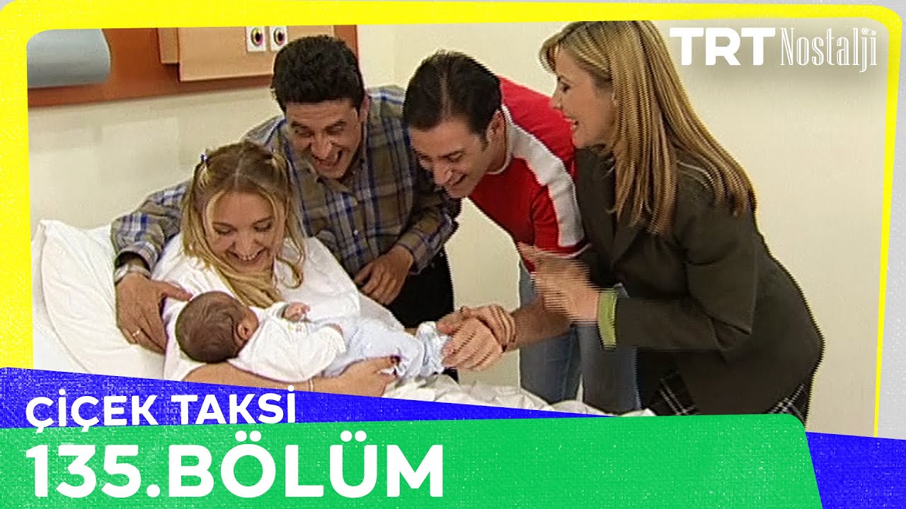 Çiçek Taksi 135. Bölüm 
