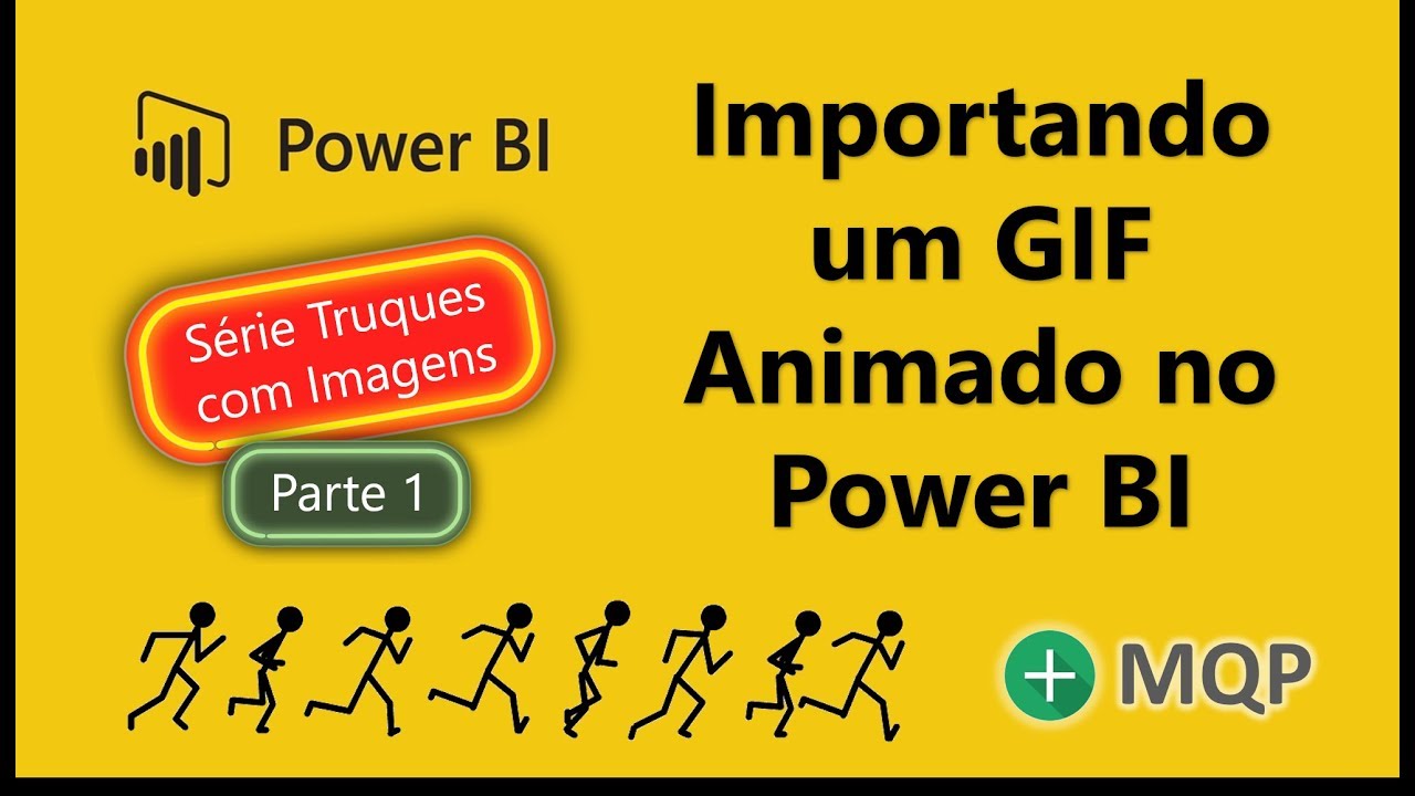 Importando GIF Animado no Power BI   Série Truques com Imagens   Aula 1