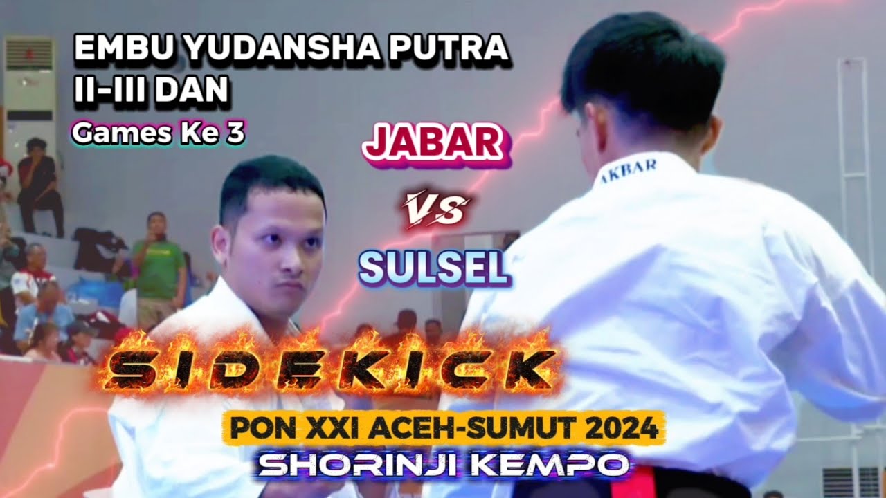 Sidekick JABAR versus SULSEL PON 2024 SHORINJI KEMPO