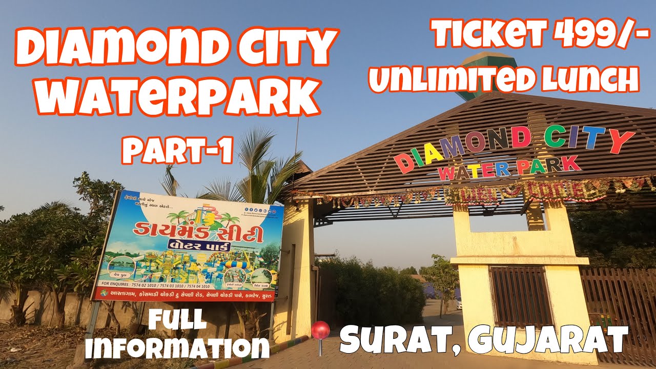 Diamond City Waterpark|Ticket 499/-|Unlimited Lunch|Waterpark in Surat