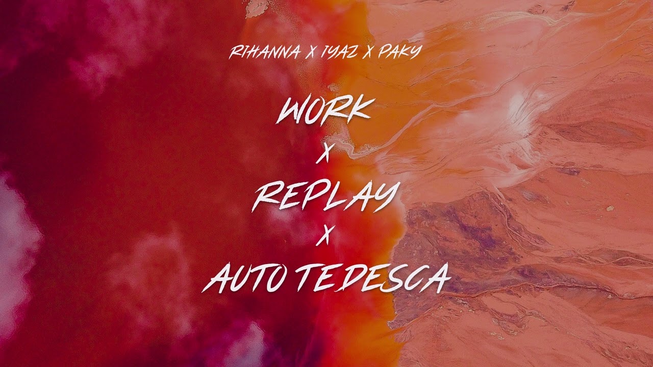 WORK x AUTO TEDESCA x REPLAY (SAMUELE BRIGNOCCOLO MASHUP)