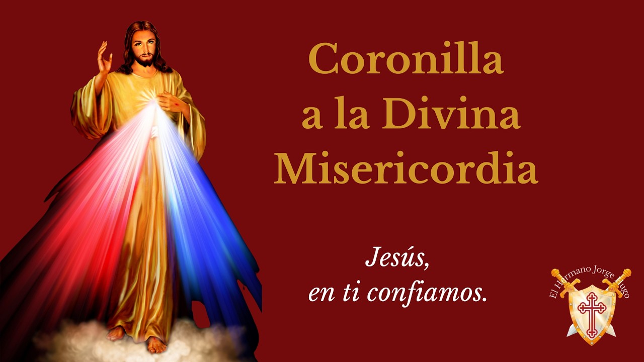 CORONILLA A LA DIVINA MISERICORDIA. DOMINGO 8 DE FEBRERO DE 2026.