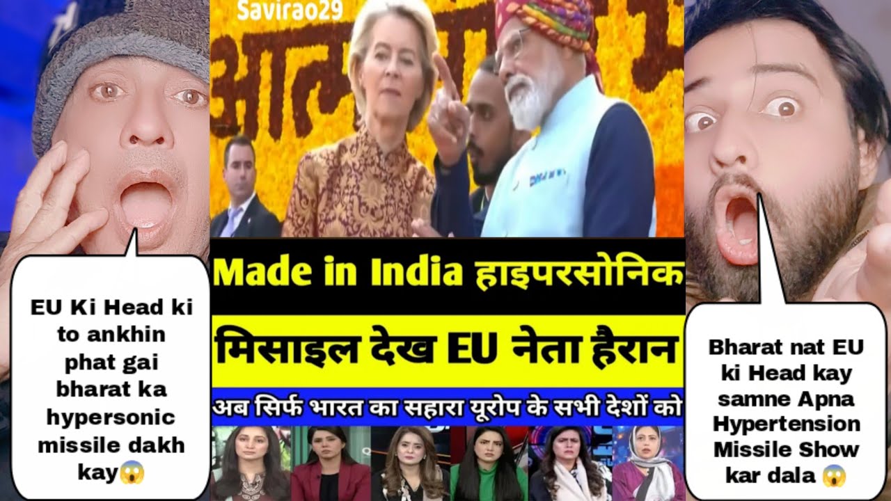 मोदी जी ने शो कर डाला यूरोपीय यूनियन की हेड के सामने अपना हाइपरसोनिक मिसाइल पूरा यूरोप शॉक्ड