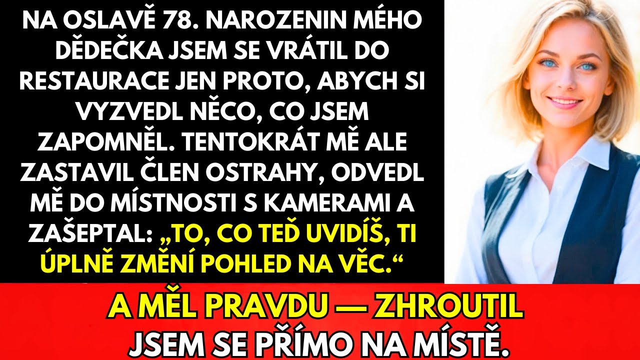 Na Oslavě Dědečka Ochranka Pustila Nečekané Video—Moje Budoucnost Skončila