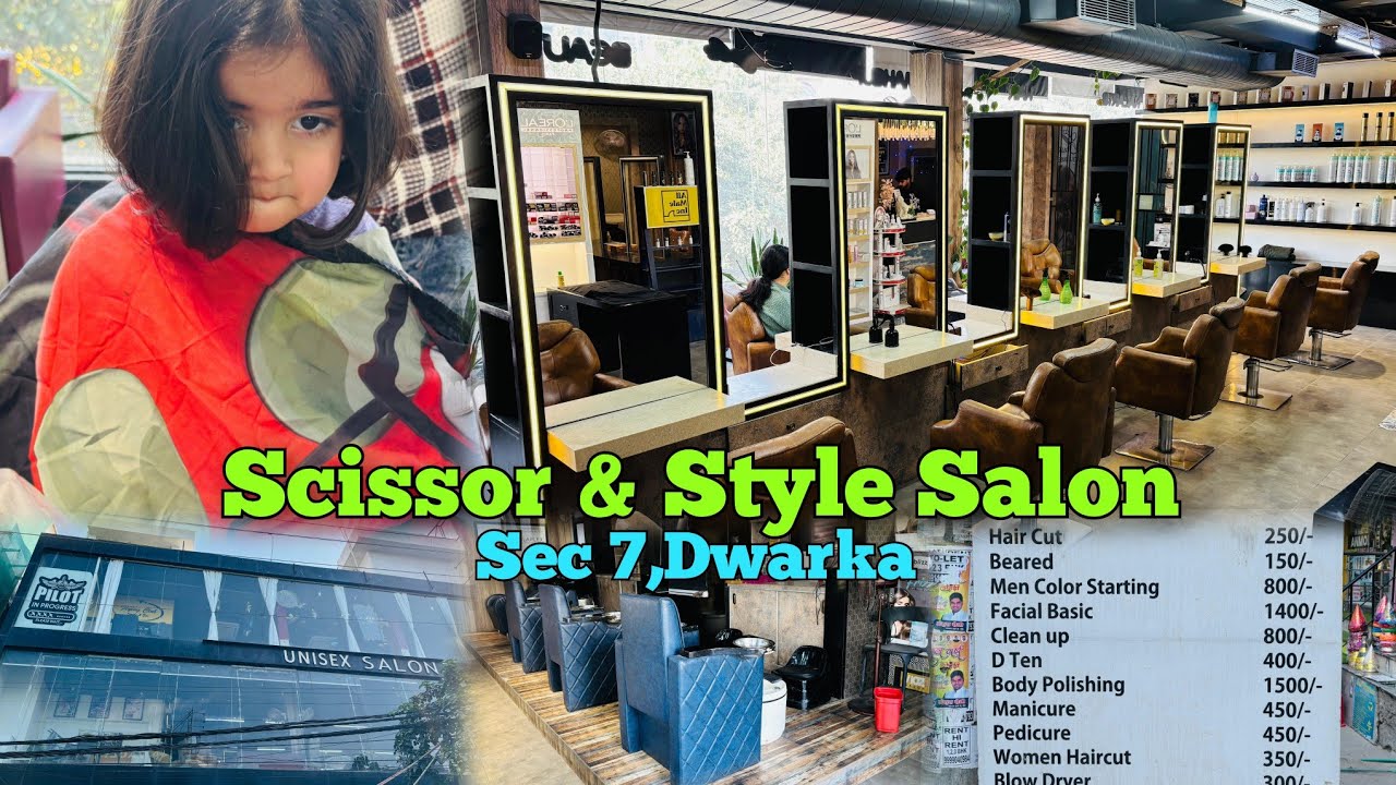 Scissor & Style Unisex Salon - Ramphal Chowk, Sector 7, Dwarka, Delhi